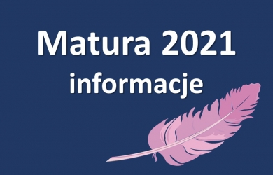 Matura 2021 - informacje